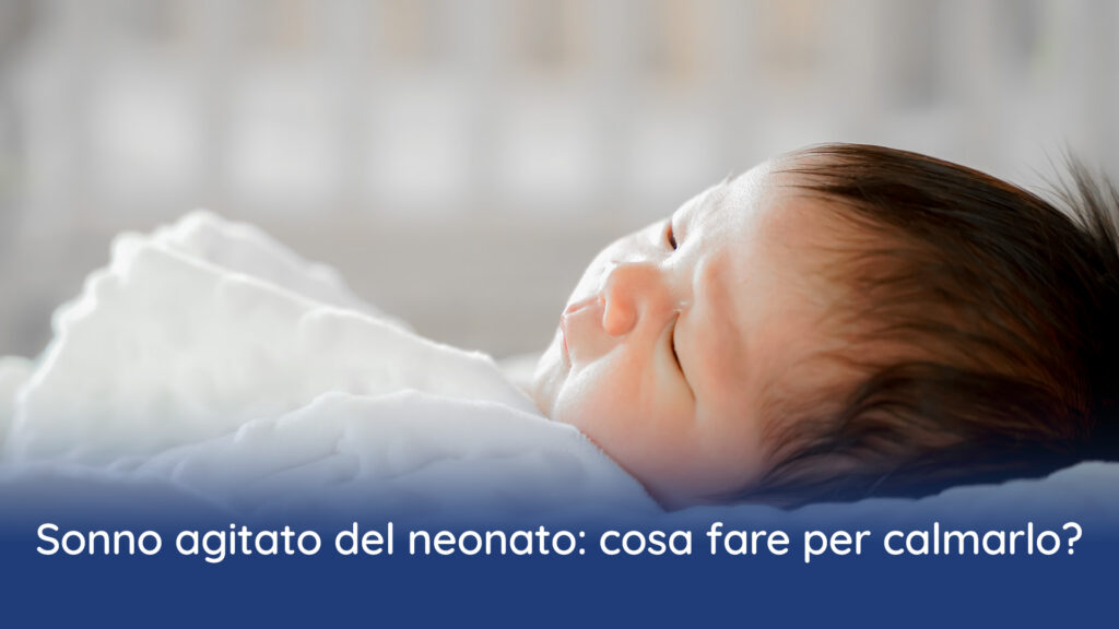 Sonno agitato neonato