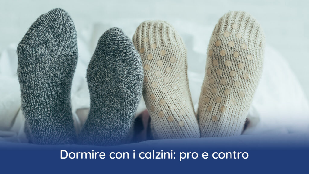 dormire con i calzini