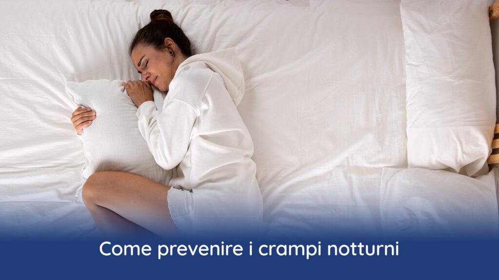 Come prevenire crampi notturni