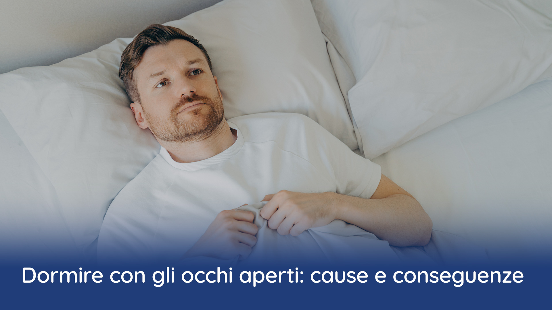 Dormire con occhi aperti