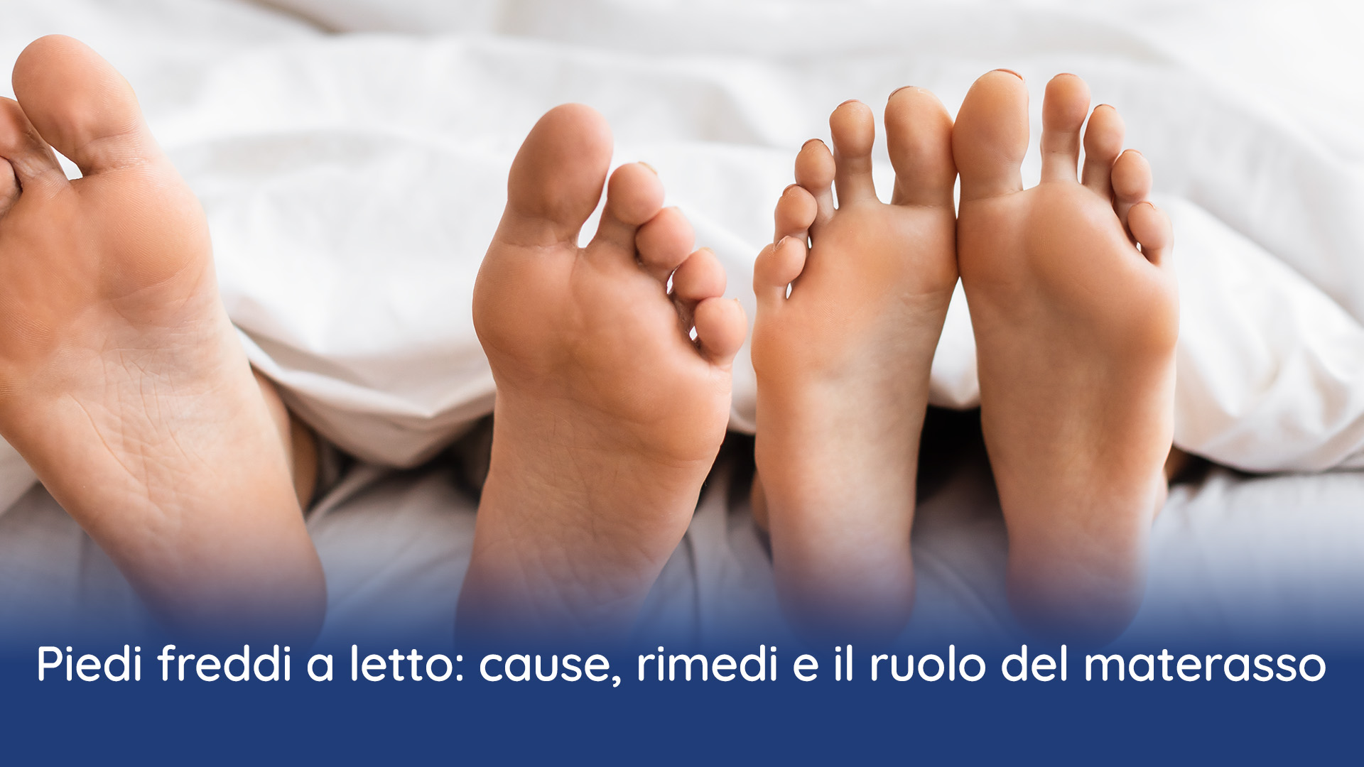 piedi freddi a letto