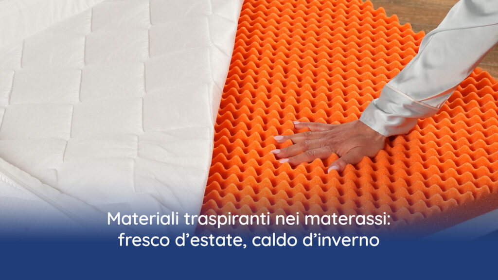 materiali traspiranti nei materassi