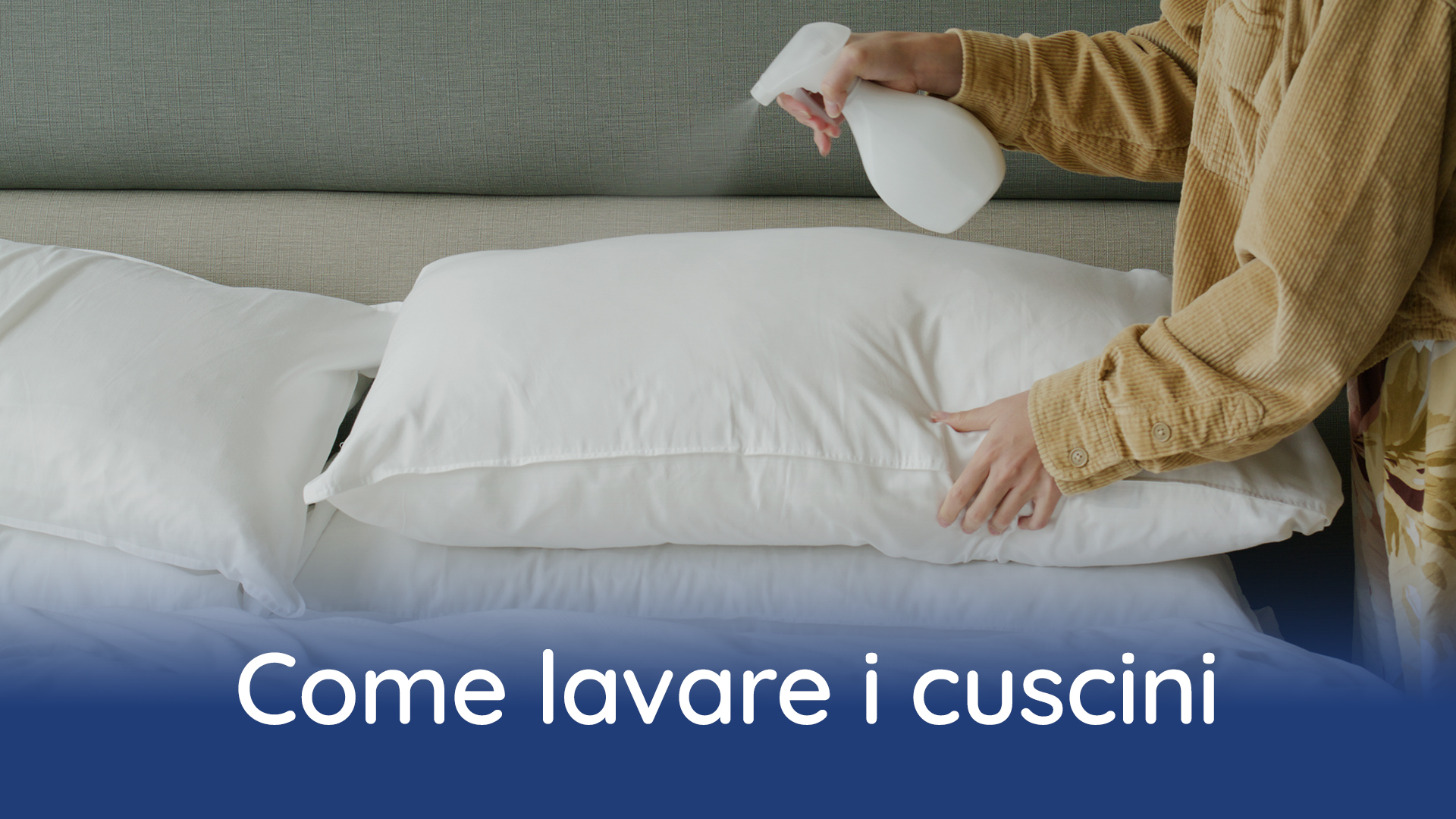 come lavare i cuscini