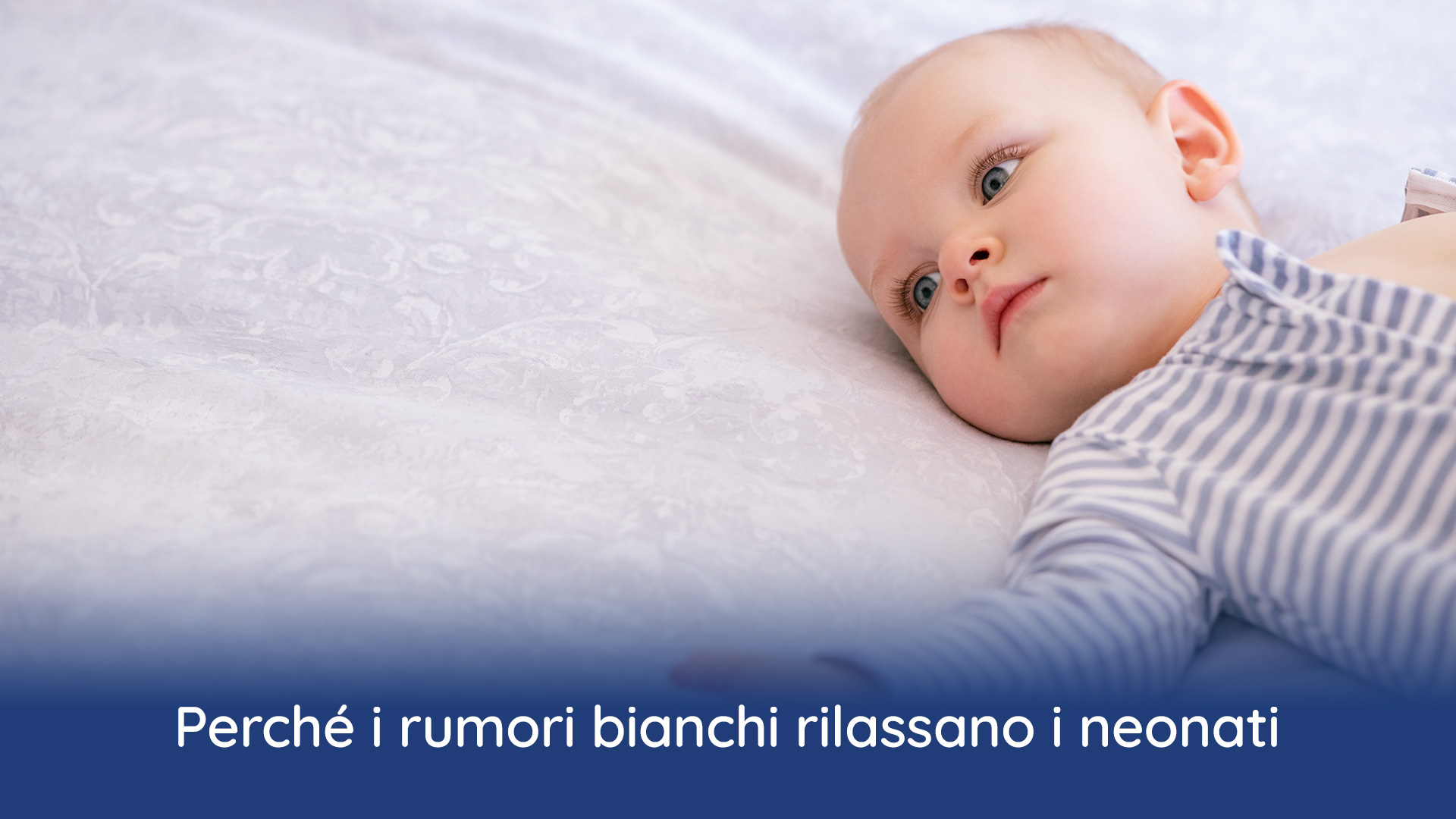 rumori bianchi neonati