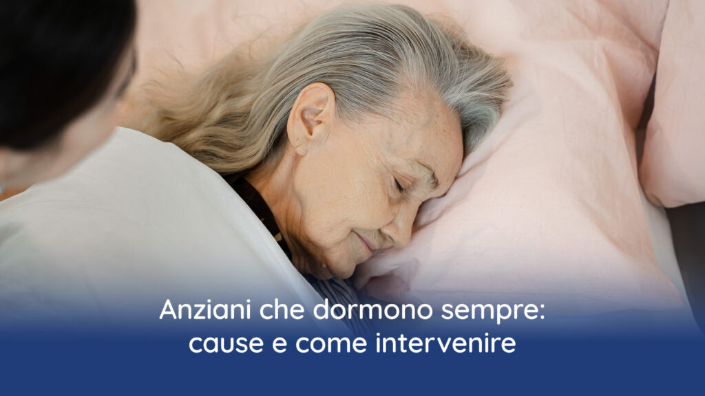 anziani che dormono sempre