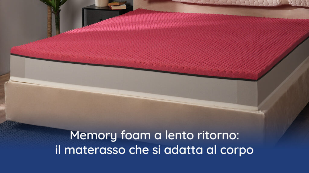 memory foam a lento ritorno